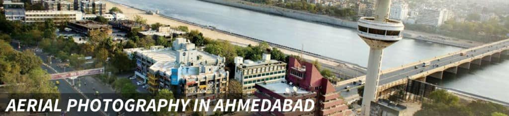 AERIAL PHOTOGRAPHY IN AHMEDABAD 1400 X 320