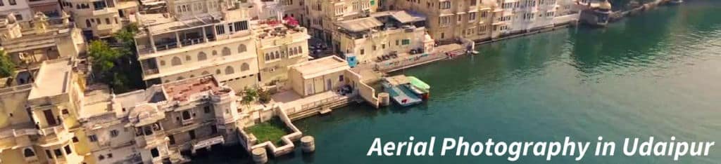 Aerial Photography in Udaipur 1400 X 320