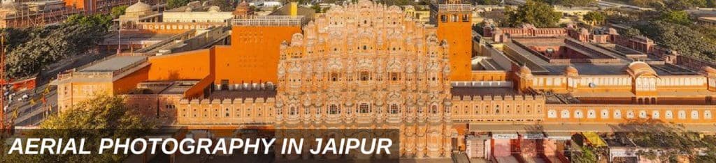 AERIAL PHOTOGRAPHY JAIPUR 1400 X 320